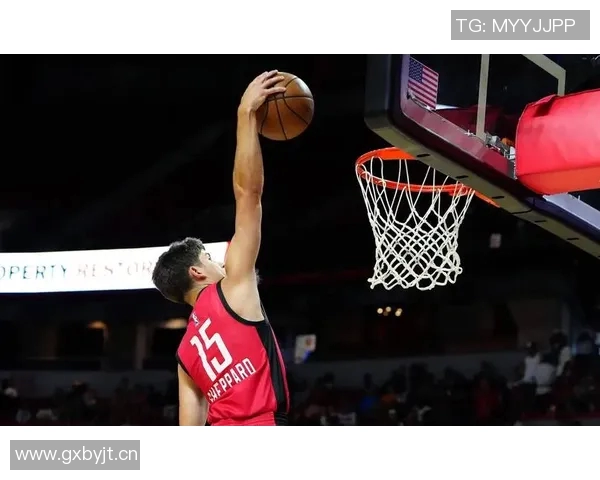 谢泼德29分钟狂砍29分为何成为火箭新赛季最关键的X因素